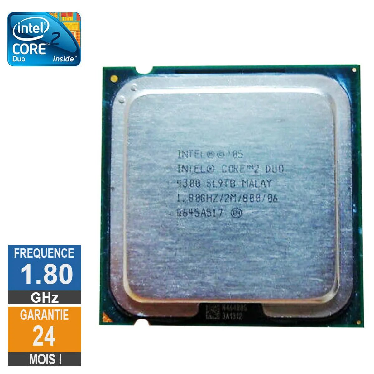 INTEL Processeur  Core 2 Duo E4300 1.80GHz SL9TB LGA775 2Mo 