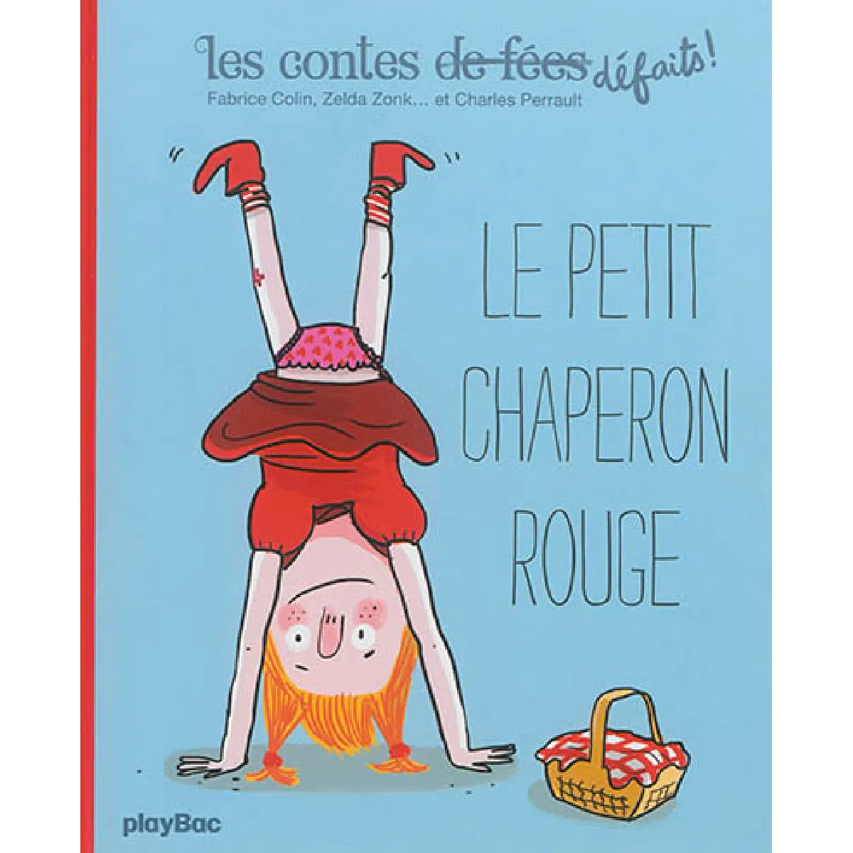 Rouge Le Petit Chaperon