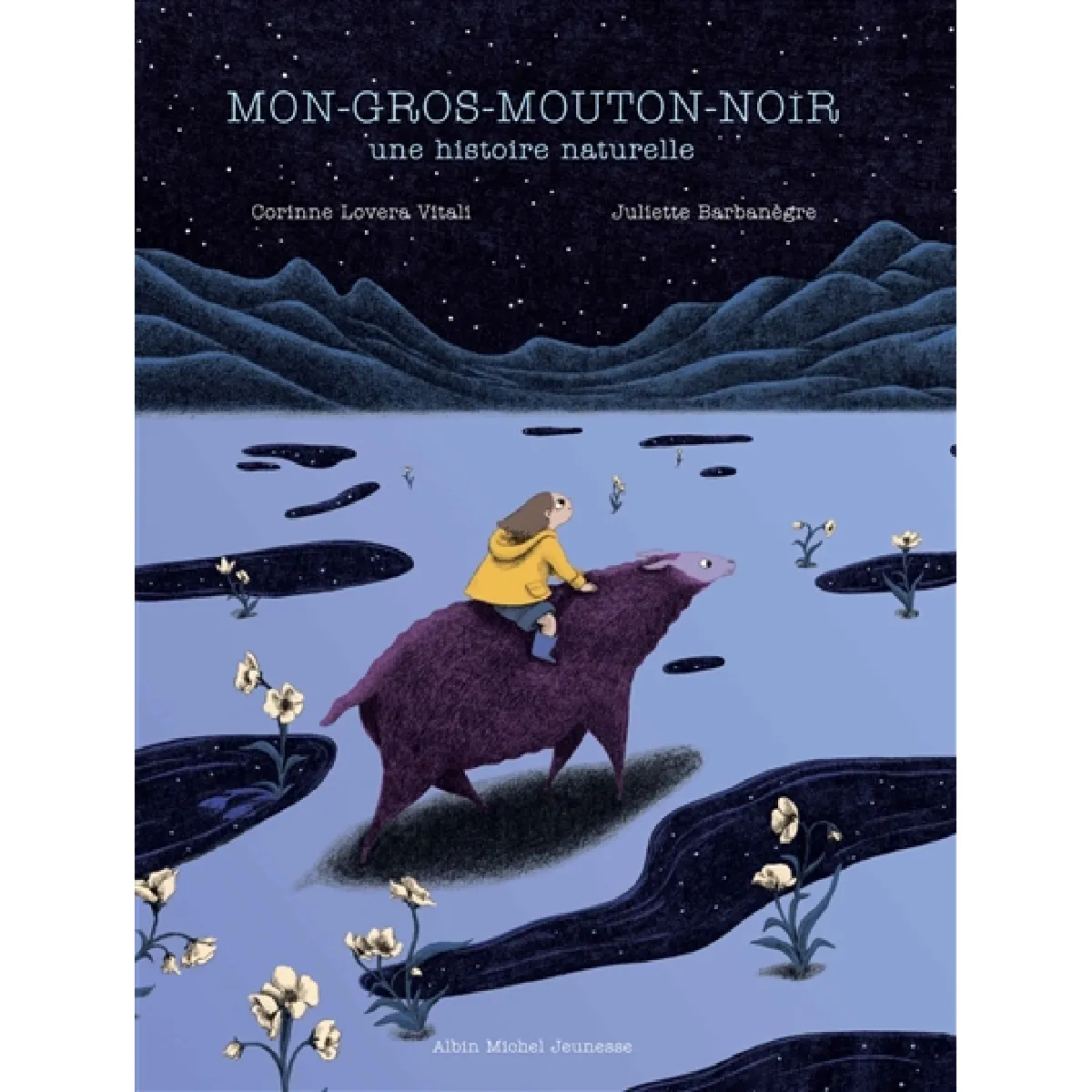 Noir Mon-Gros-Mouton- : Une Histoire Naturelle