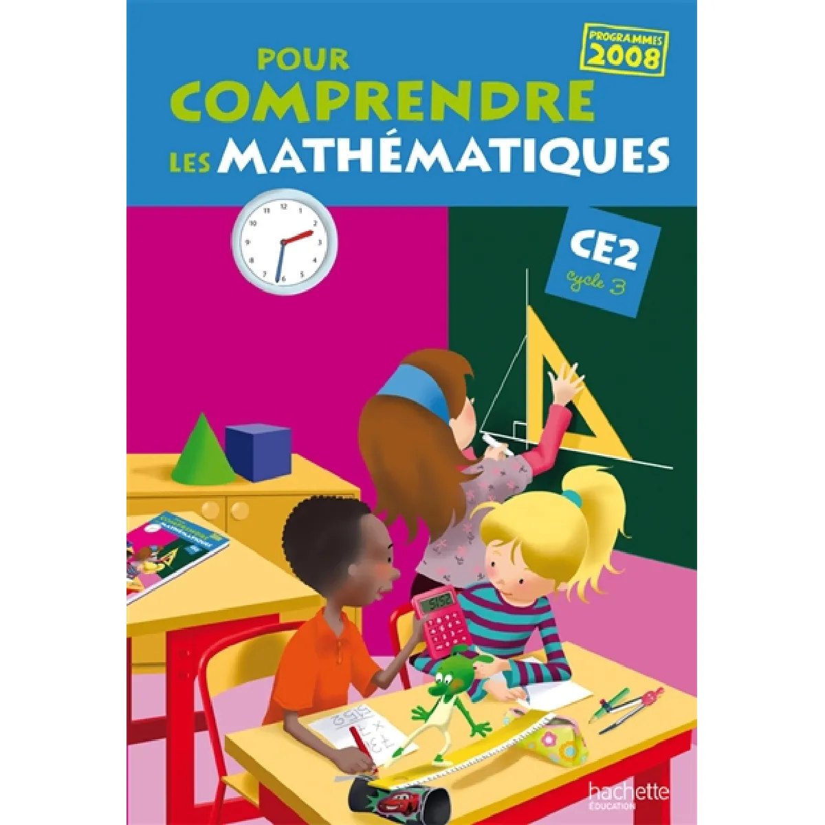 Pour comprendre les mathématiques CE2 : programmes 2008 - Image 2