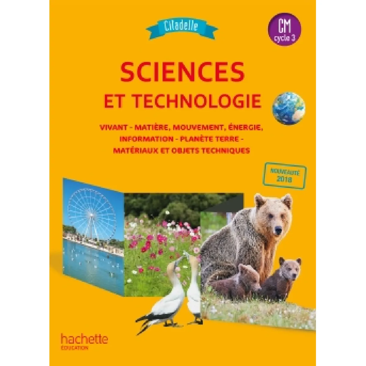 Sciences et technologie CM, cycle 3 : programmes 2016