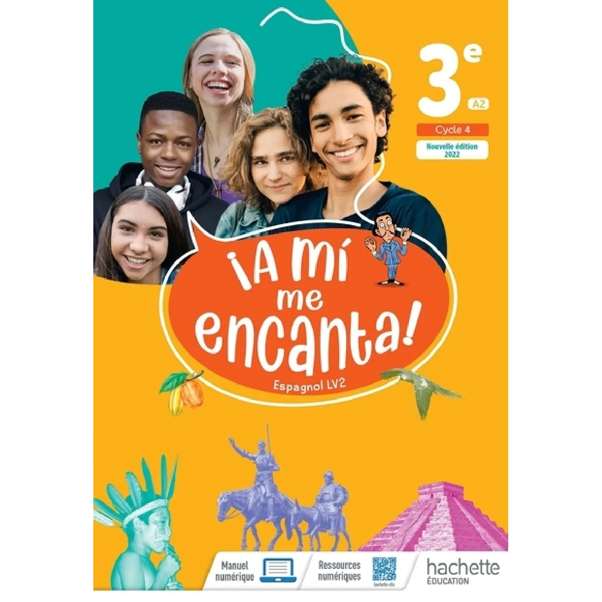 ¡A mí me encanta! cycle 4 3e - Livre élève - Ed. 2022 - Image 2