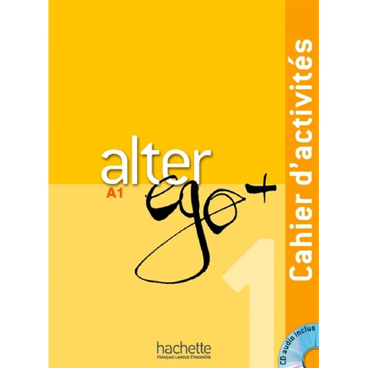 Alter ego + 1 méthode de français A1 : cahier d'activités - Image 3