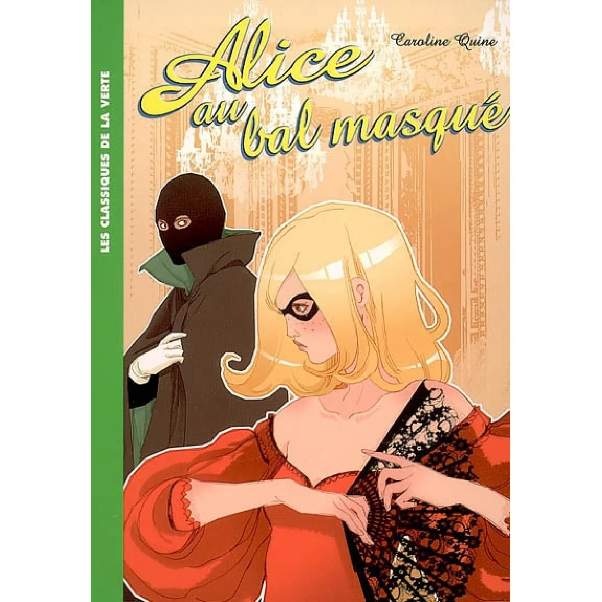 Alice. Vol. 7. Alice au bal masqué