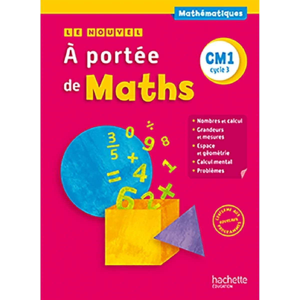 Le nouvel A portée de maths CM1, cycle 3