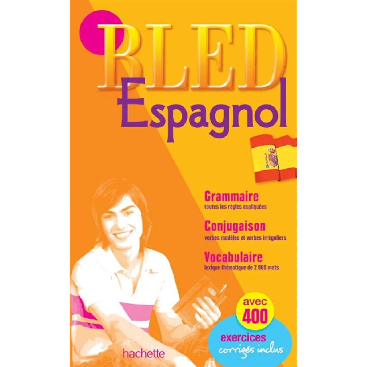 Bled espagnol : grammaire, conjugaison, vocabulaire