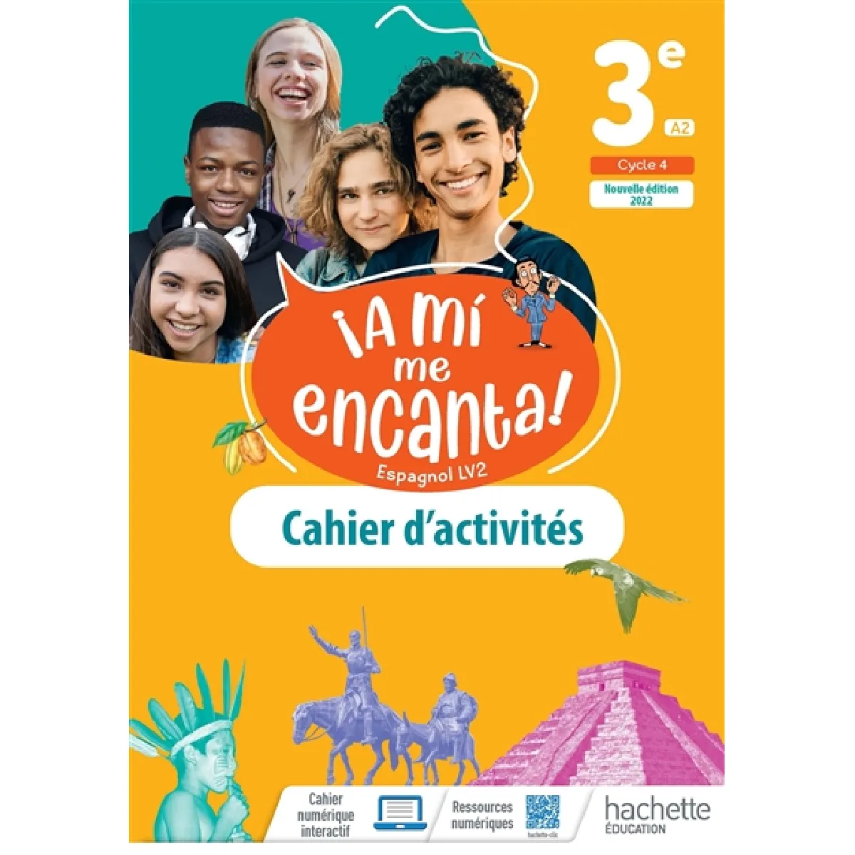 ***Livres*** A Mi Me Encanta ! Espagnol Lv2 3E, A2, Cycle 4 : Cahier D'activités