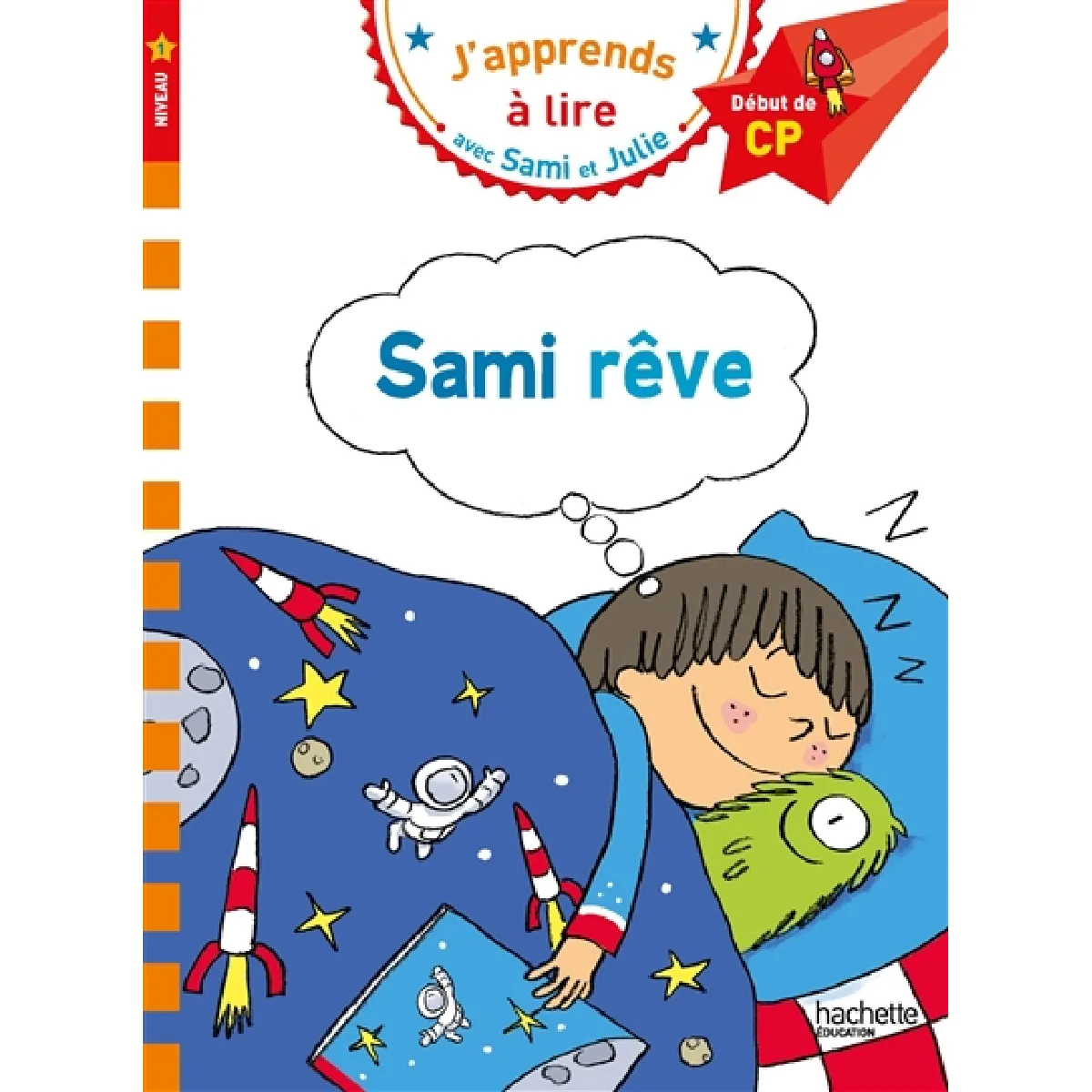 Sami rêve : début de CP, niveau 1