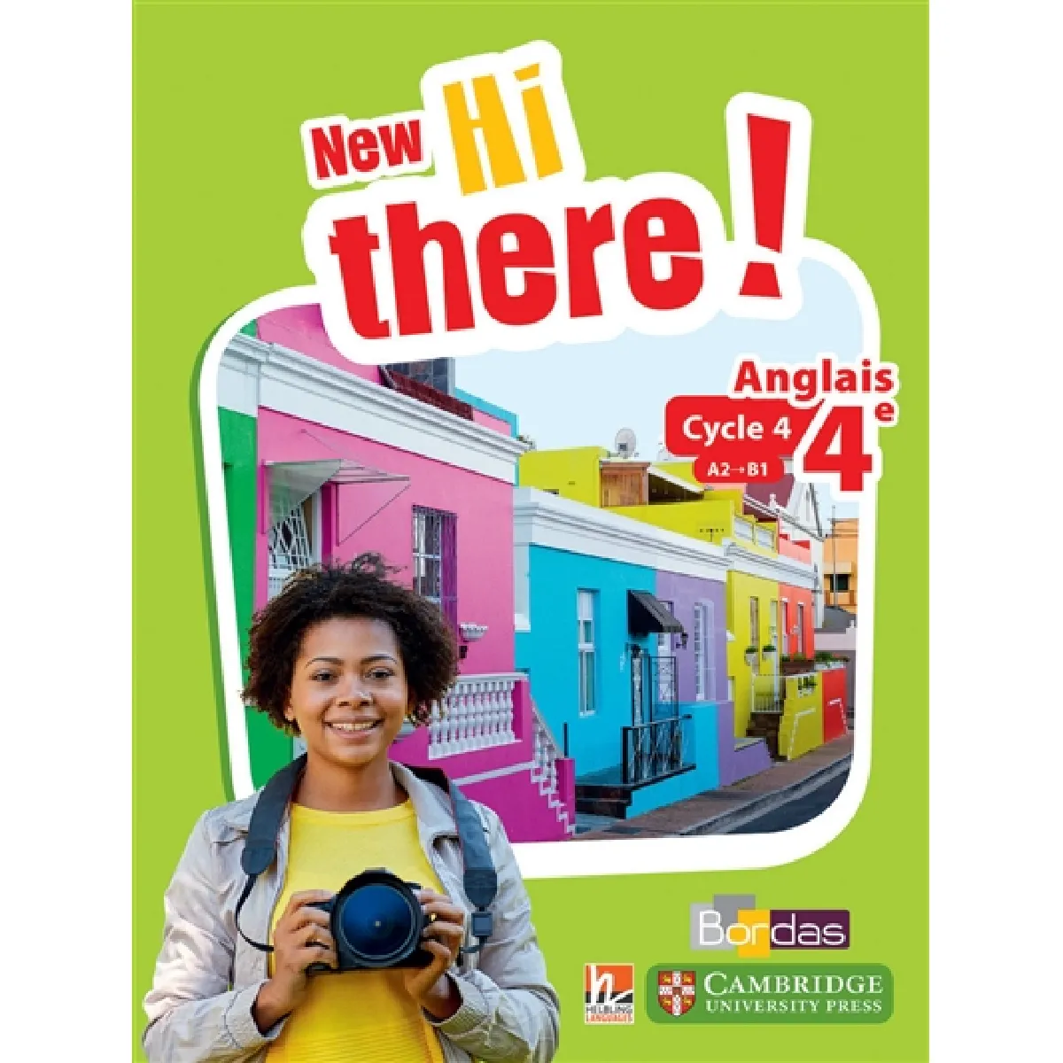 New Hi there ! anglais 4e, cycle 4, A2-B1 : programme 2016