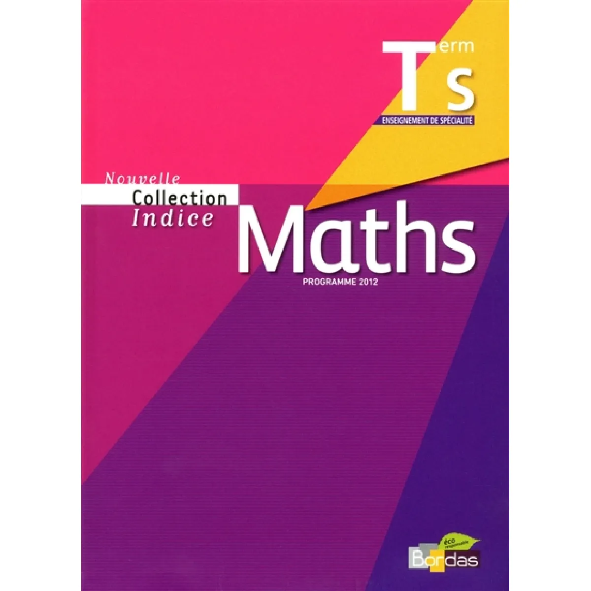 Maths terminale S, enseignement de spécialité : programme 2012 : petit format - Image 2