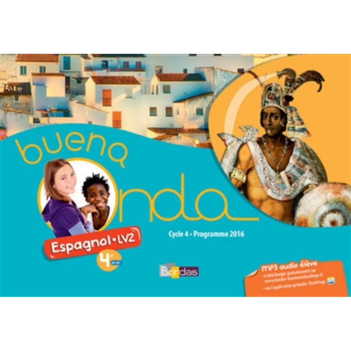 Bordas Buena Onda Collège Espagnol Lv2 4E 2017 Manuel De L'élève - Image 3