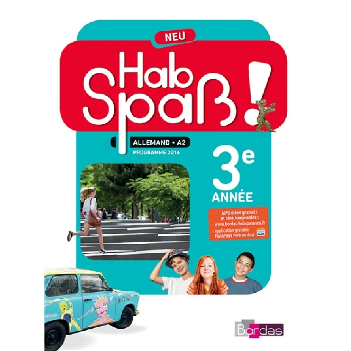 Bordas Hab Spaß ! Neu Allemand 3Ème Année 2017 Manuel Élève Manuel De L'élève, Edition 2017 - Élisabeth Lansel - Relié - Scolaire / Universitaire - Image 3