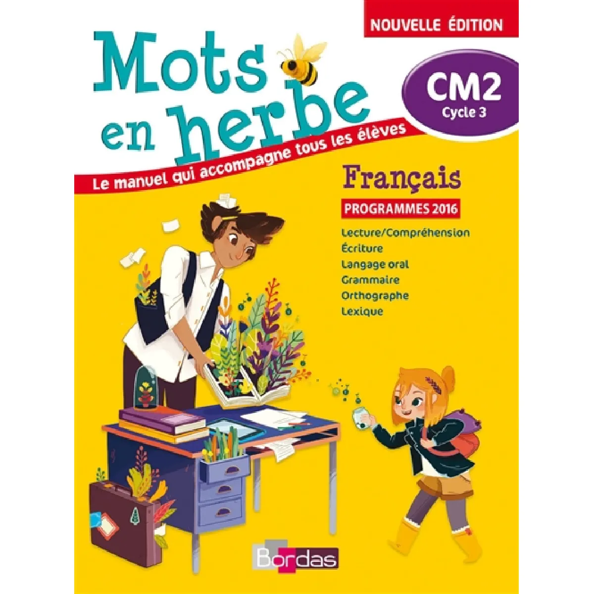Mots en herbe, français CM2, cycle 3 : programmes 2016