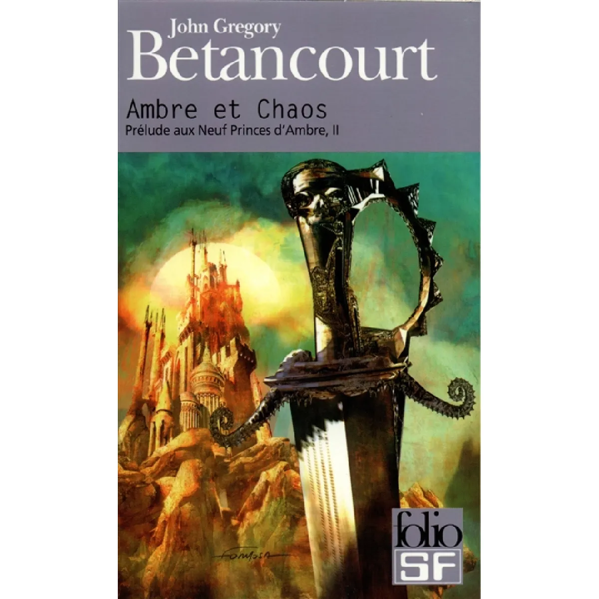 Prélude aux Neuf princes d'Ambre. Vol. 2. Ambre et chaos