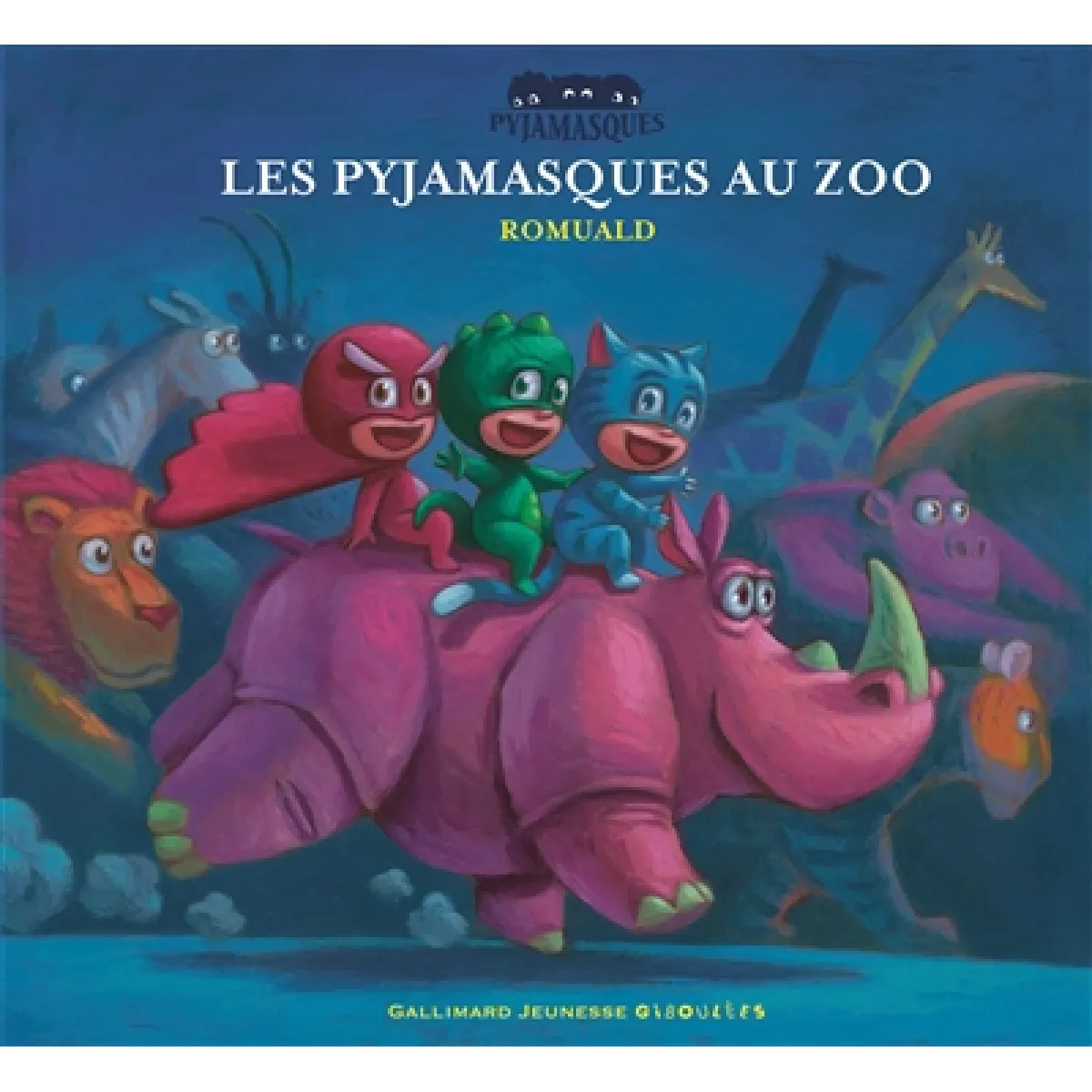 Les Pyjamasques. Vol. 2. Les Pyjamasques au zoo
