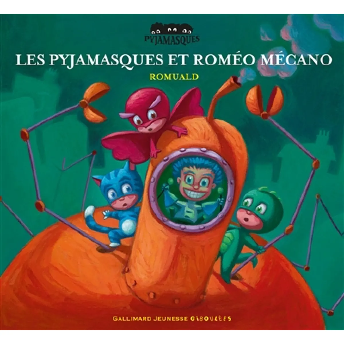 Les Pyjamasques. Vol. 3. Les Pyjamasques et Roméo Mécano