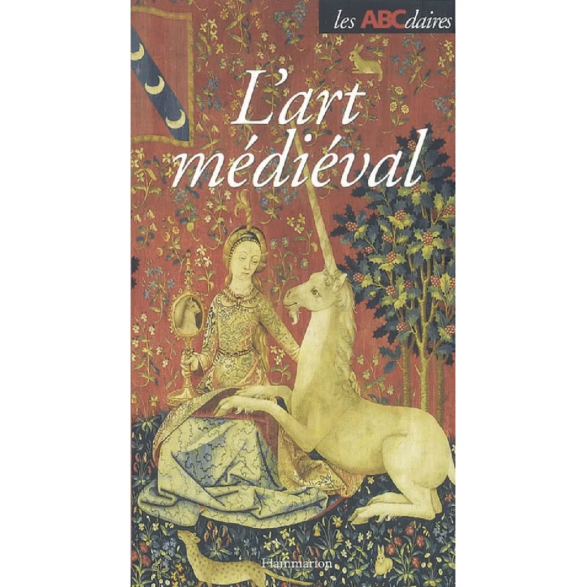 L'ABCdaire de l'art médiéval