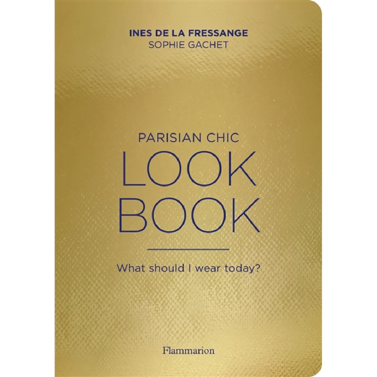 Parisian chic, look book : what should I wear today ?
