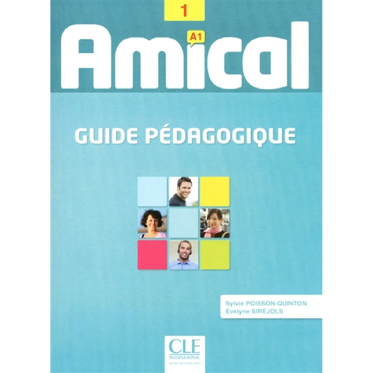 Amical 1 A1 : guide pédagogique
