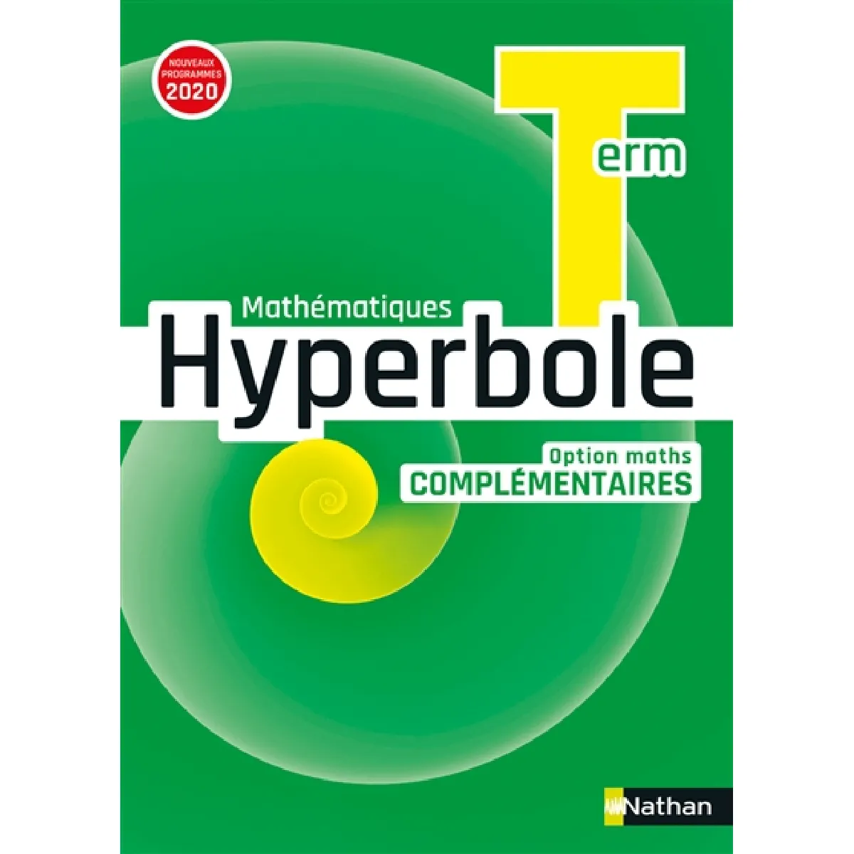 Nathan Clair Hyperbole Term - Option Maths Complémentaires - Manuel 2020 - Joël Malaval - Broché - Scolaire / Universitaire - Image 3