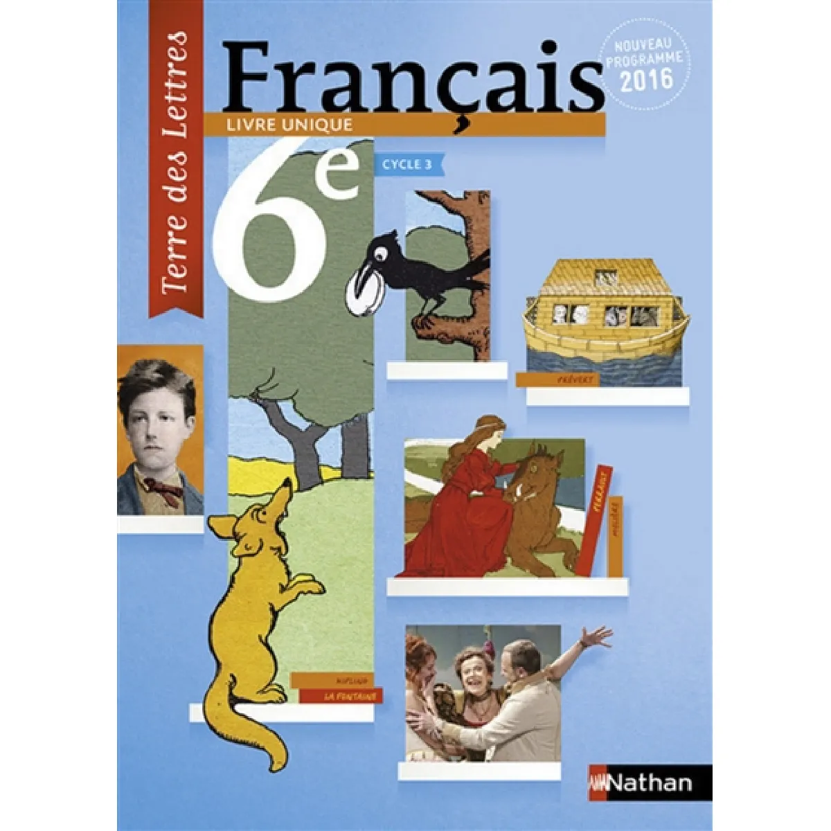 Français 6e cycle 3 : livre unique : nouveau programme, grand format