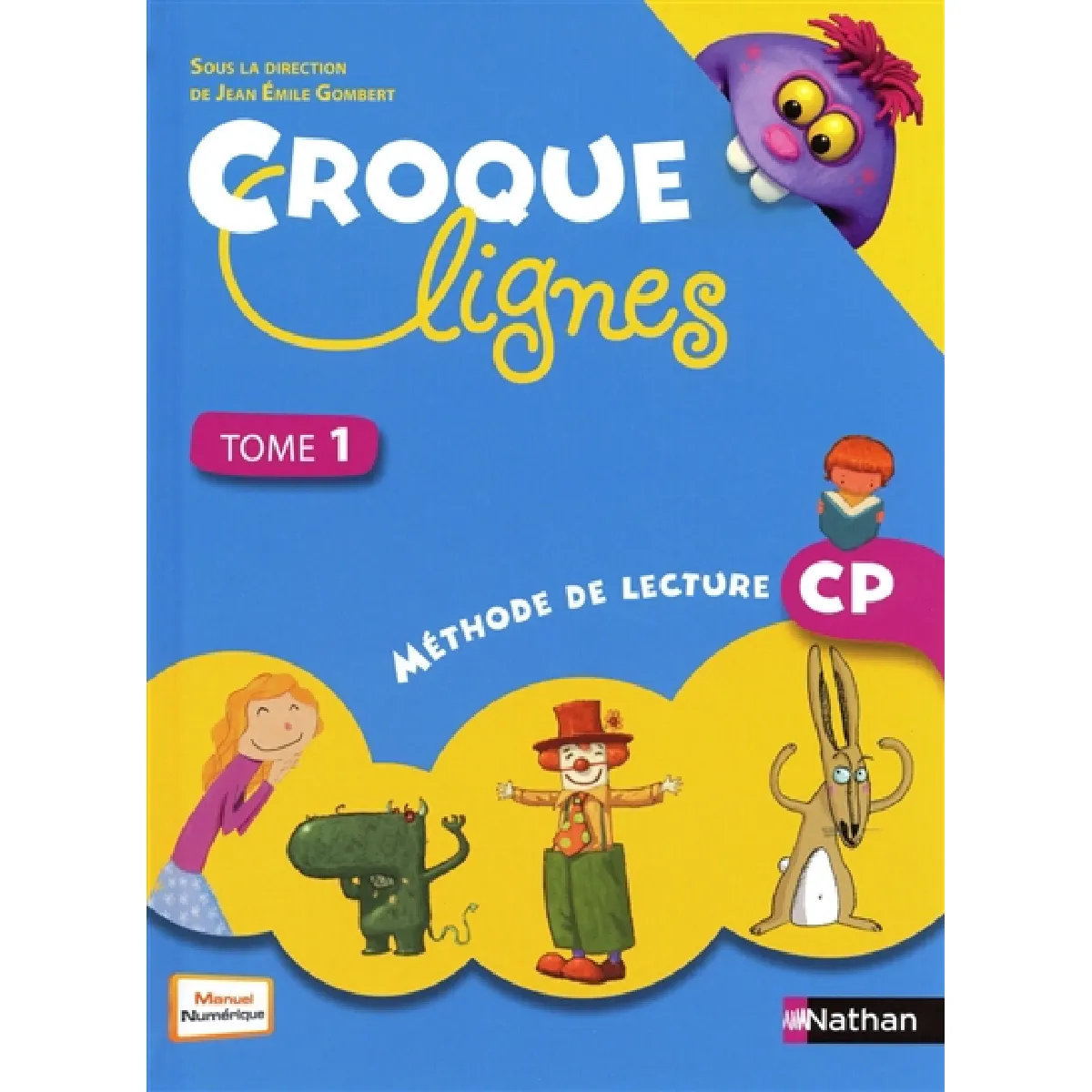 Croque lignes : méthode de lecture CP. Vol. 1