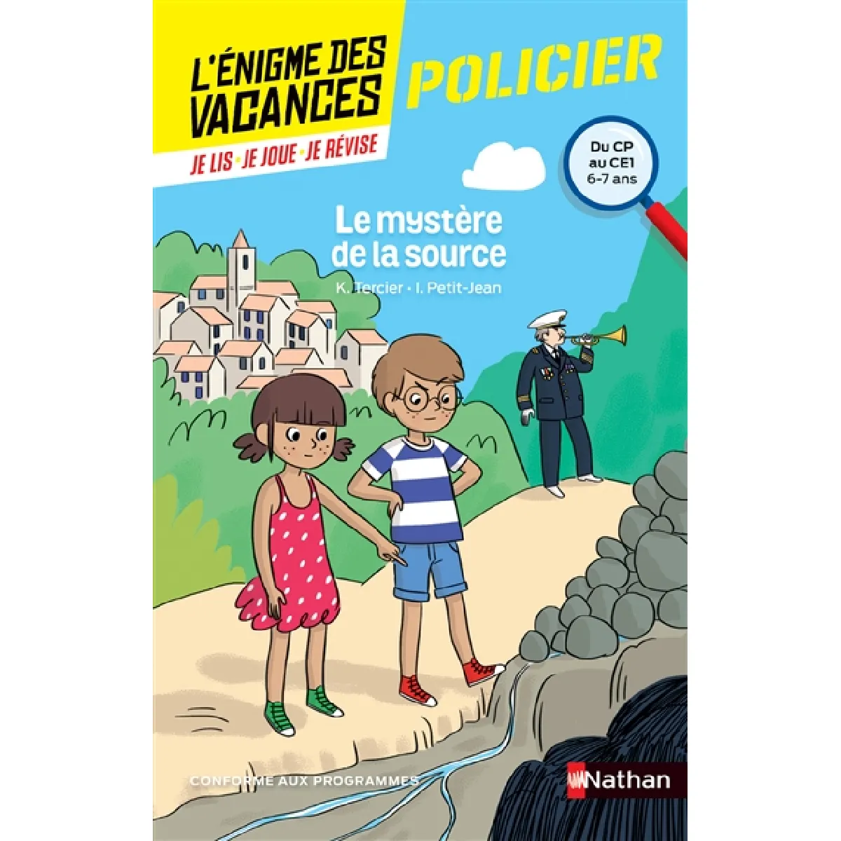 Le mystère de la source : du CP au CE1, 6-7 ans : conforme aux programmes