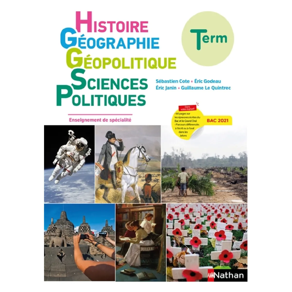 Histoire géographie, géopolitique, sciences politiques terminale : enseignement de spécialité : bac 2021