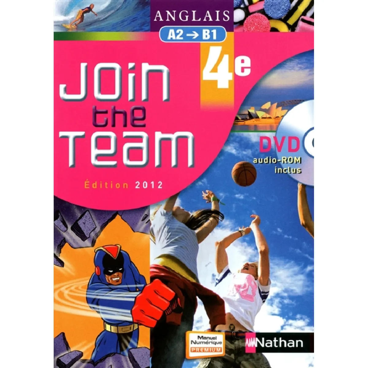 Join the team, anglais 4e, A2-B1 : livre de l'élève : DVD audio-ROM inclus