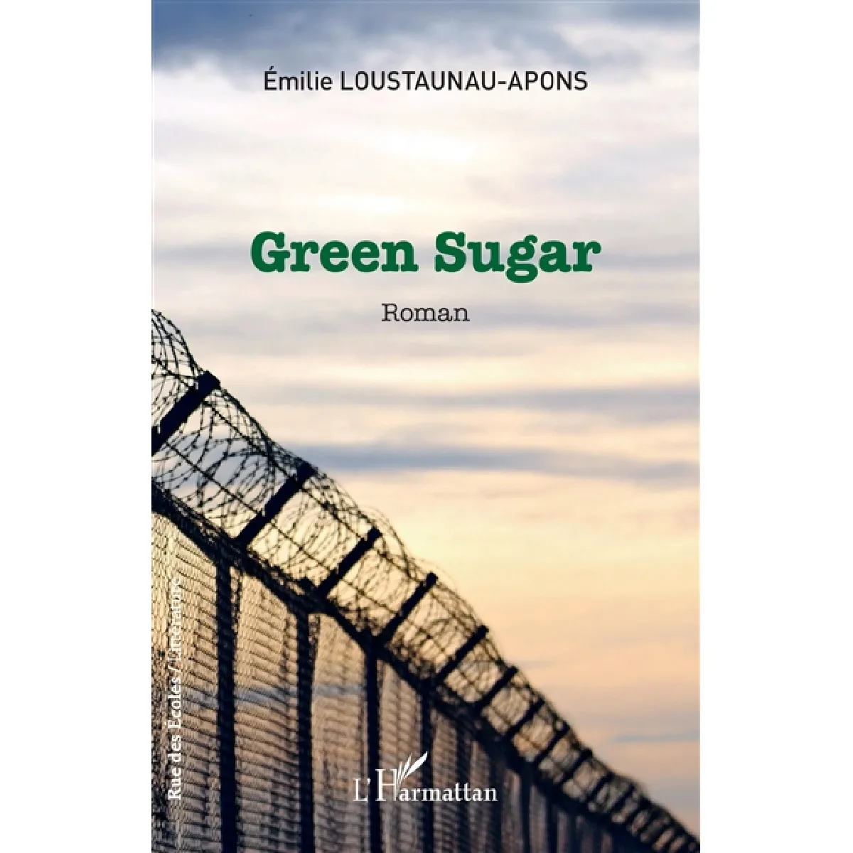 L'harmattan Green Sugar - Émilie Loustaunau-Apons - Broché - Roman - Image 2