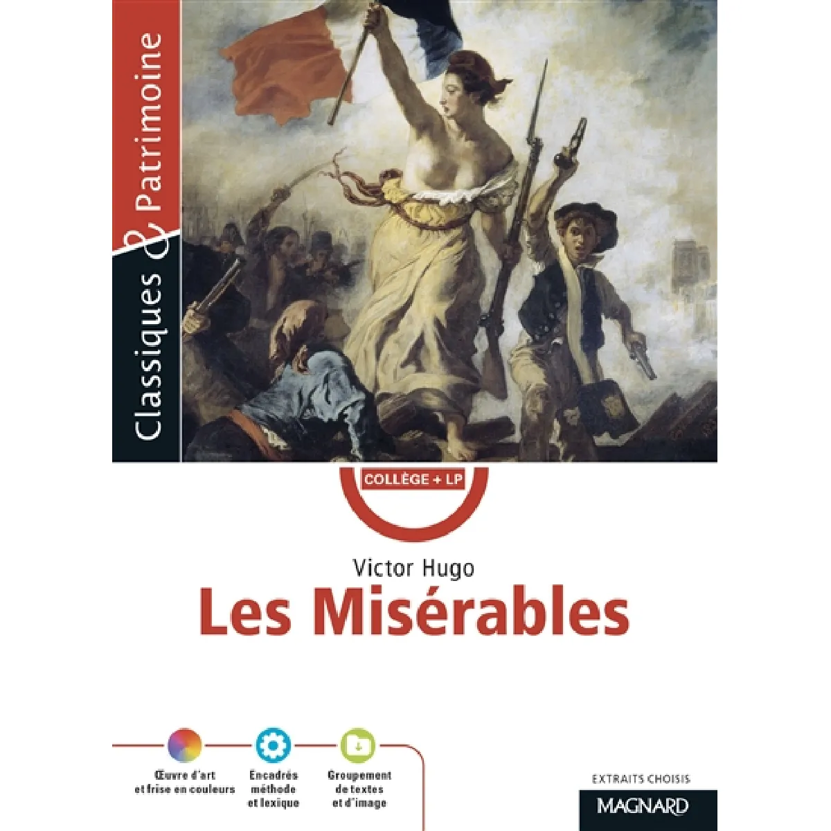 Les misérables : extraits choisis