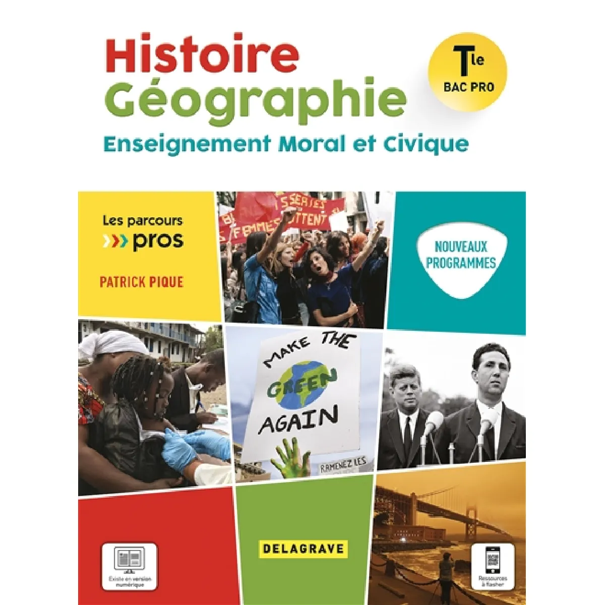 Histoire géographie enseignement moral et civique terminale bac pro : nouveaux programmes