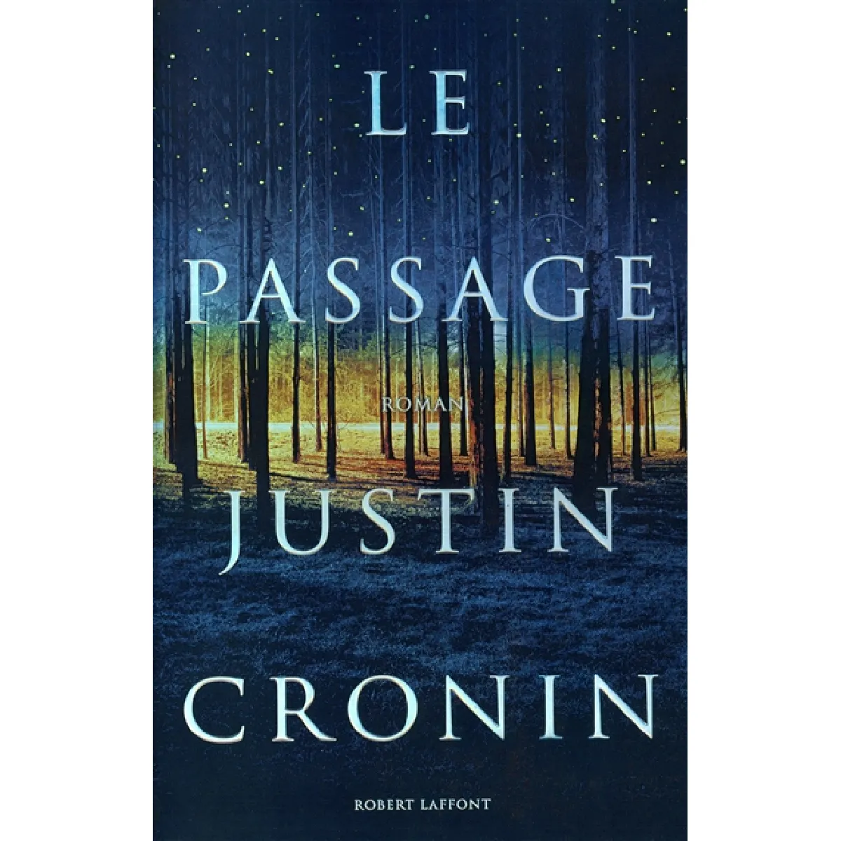 Robert Laffont Le Passage - Justin Cronin - Broché - Roman - Image 3