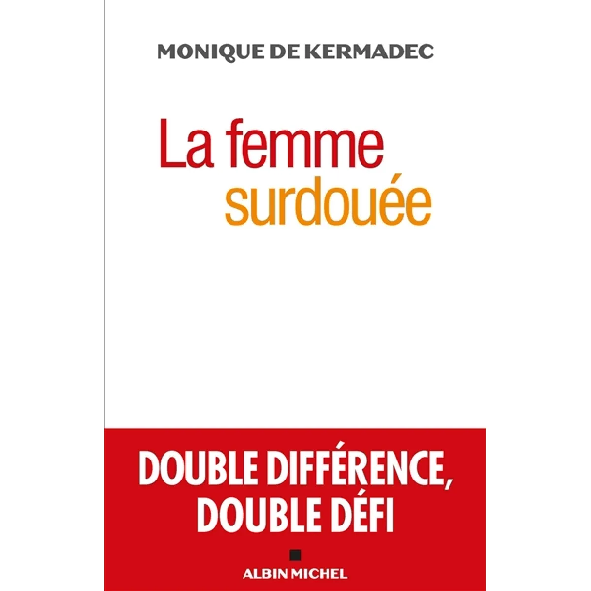 Femme La Surdouée : Double Différence, Double Défi