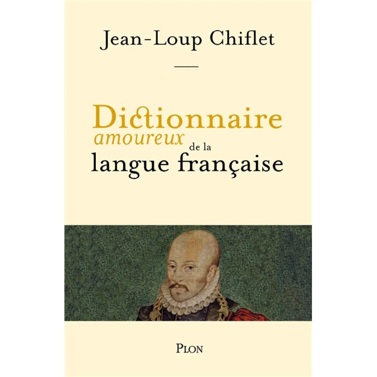 Dictionnaire amoureux de la langue française