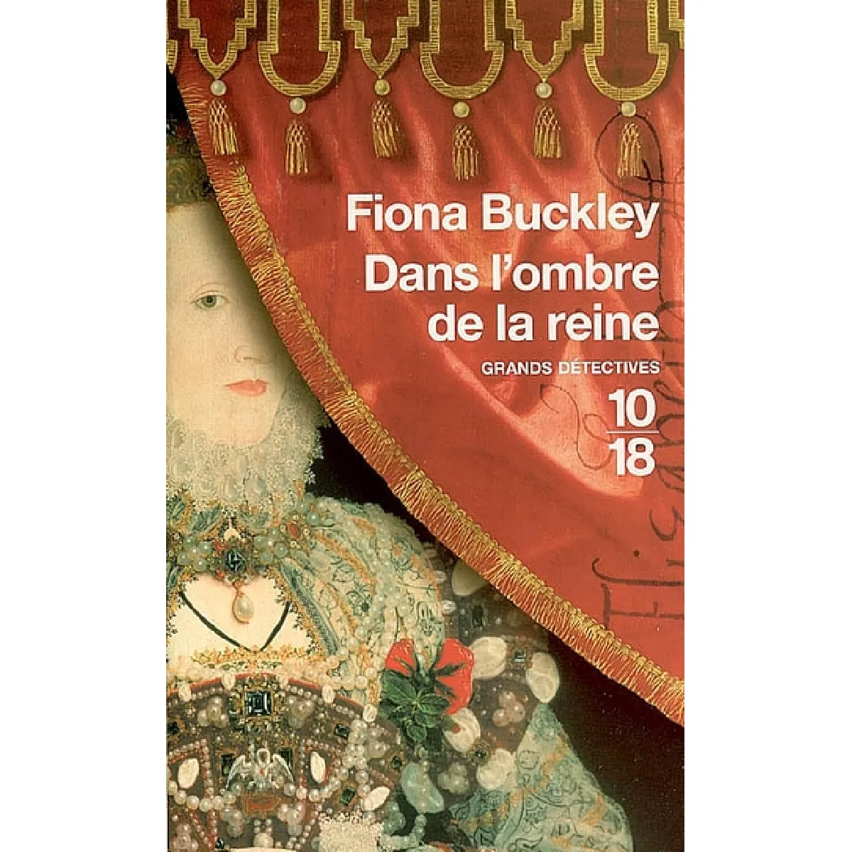Livre poche Fiona Buckley Dans l’ombre de la reine Roman Policier Enquête 10/18 - Image 3
