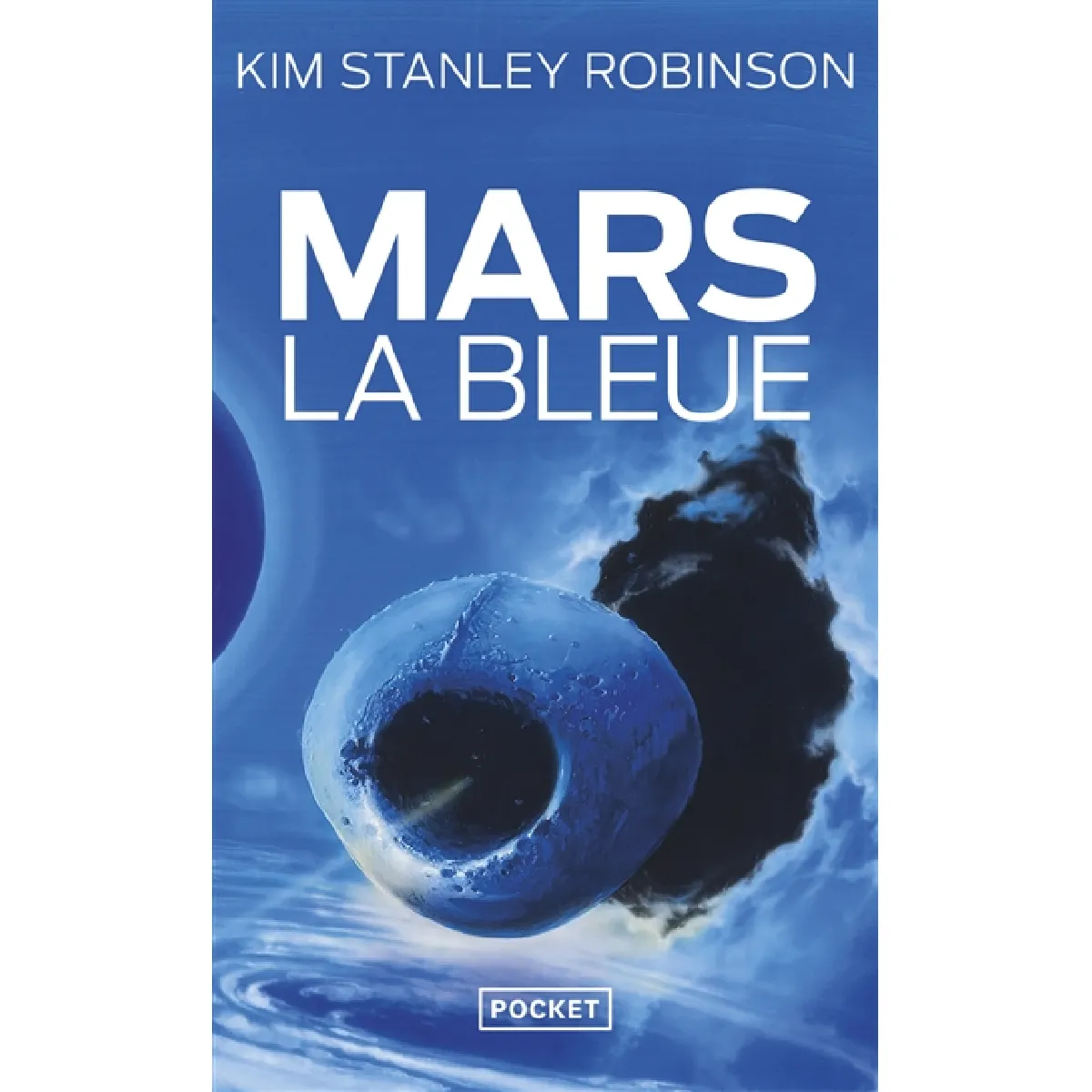 Pocket Bleue Mars La Tome 3 - Kim Stanley Robinson - Poche - Roman - Image 2