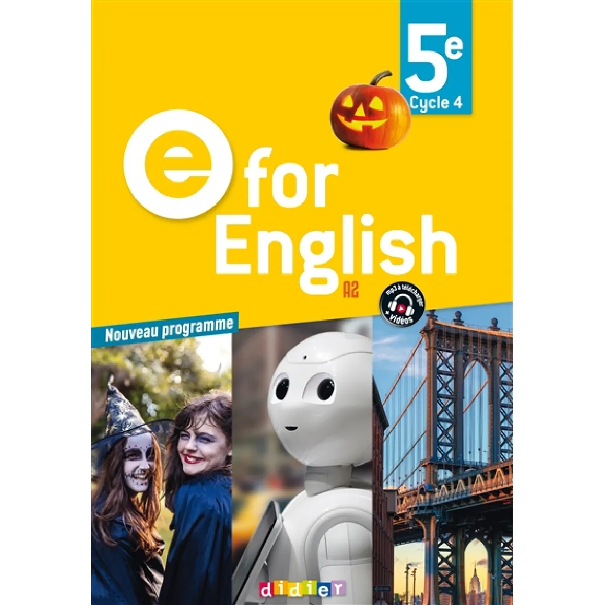 E for English 5e, cycle 4, A2 : nouveau programme