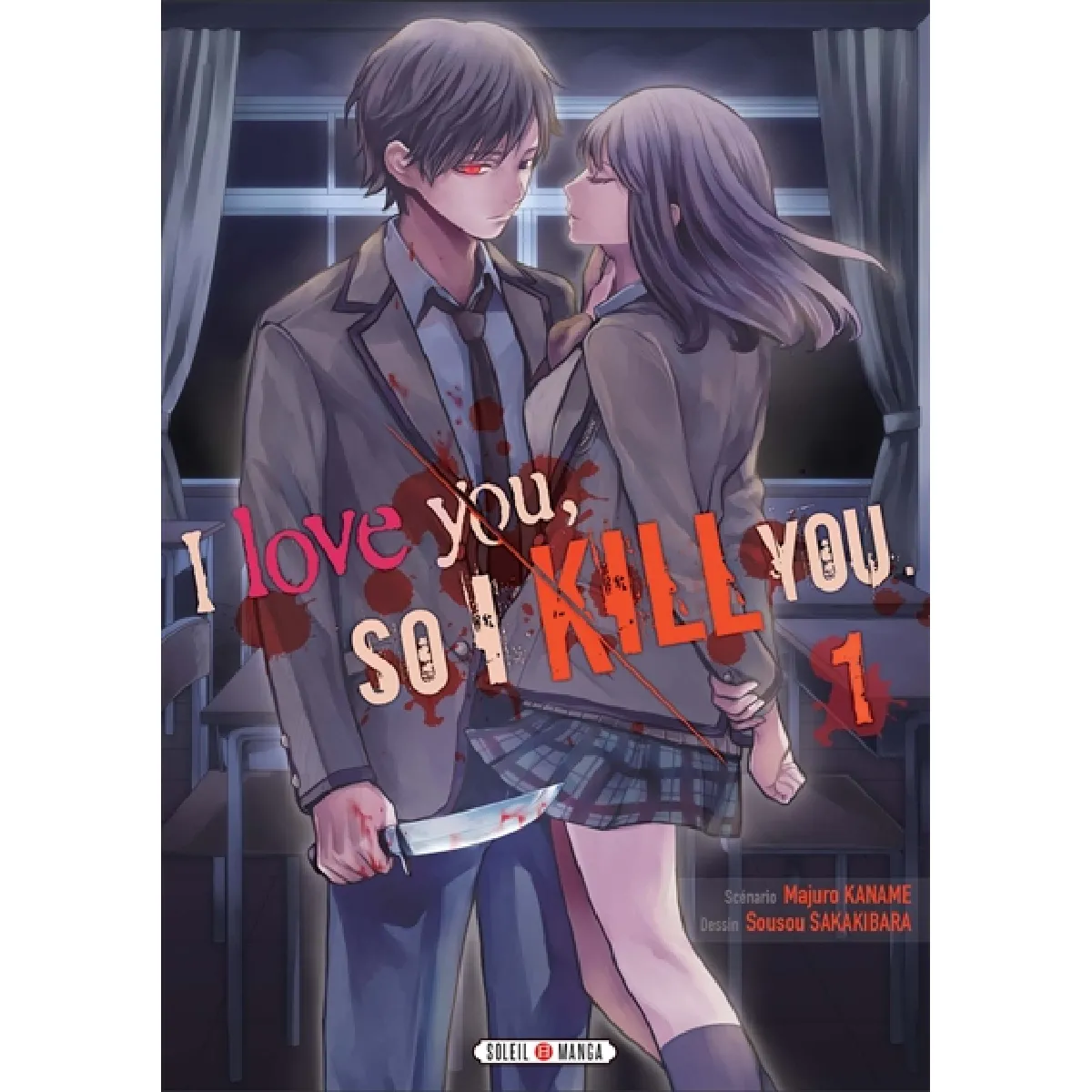 I love you so I kill you. Vol. 1