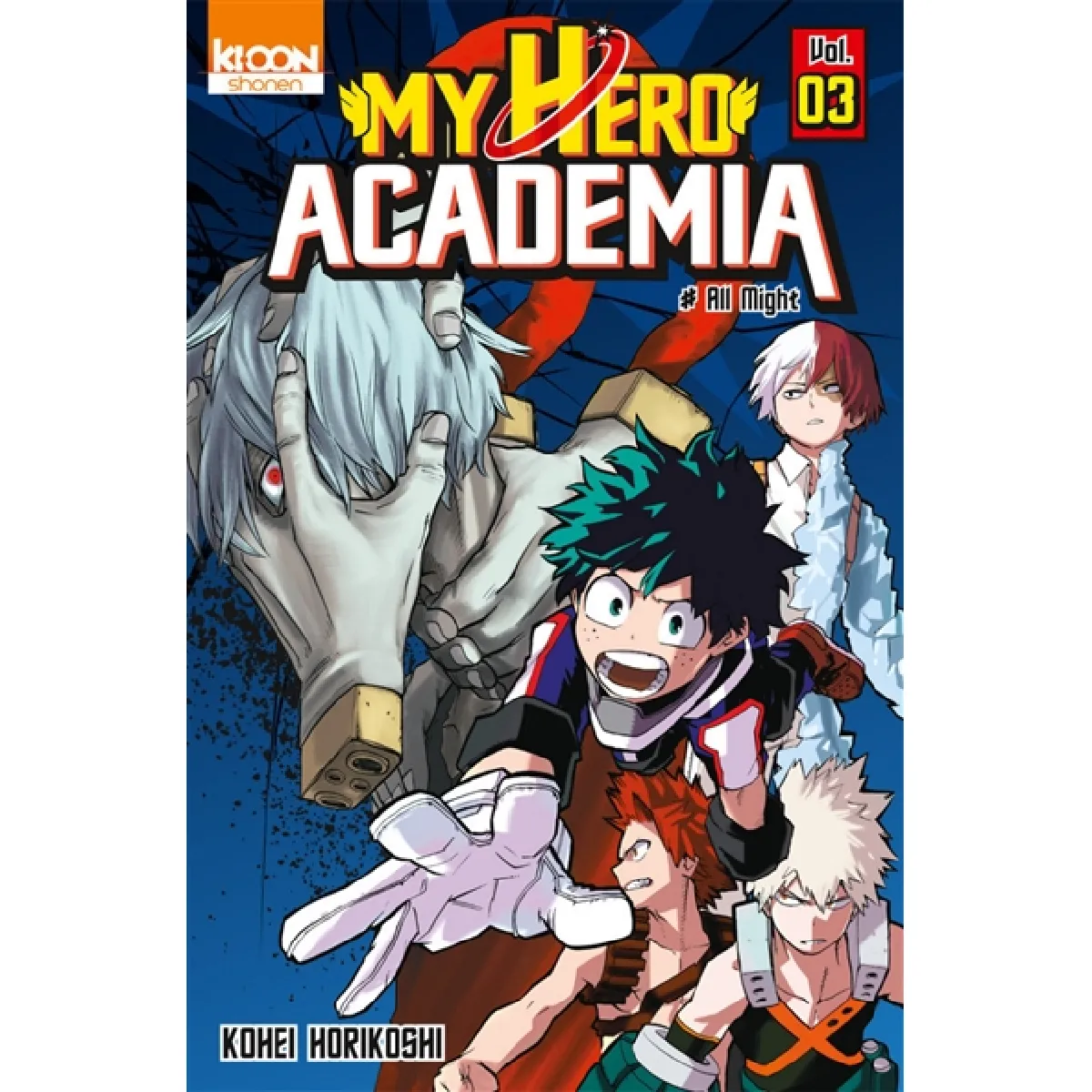 My hero academia. Vol. 3. All might