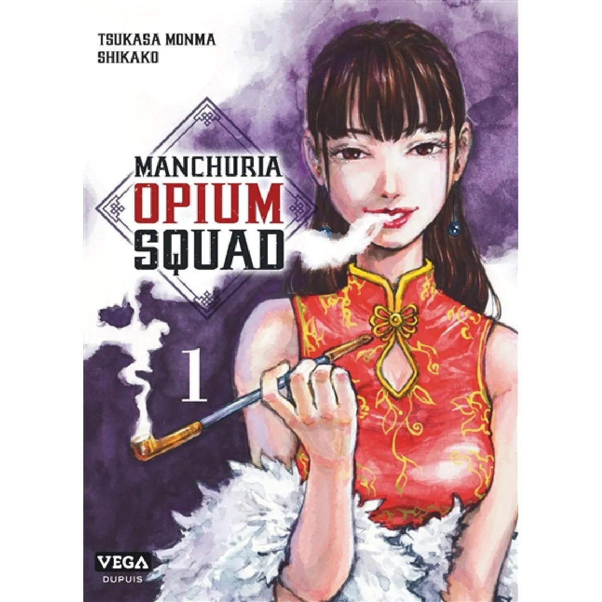 Manchuria opium squad. Vol. 1