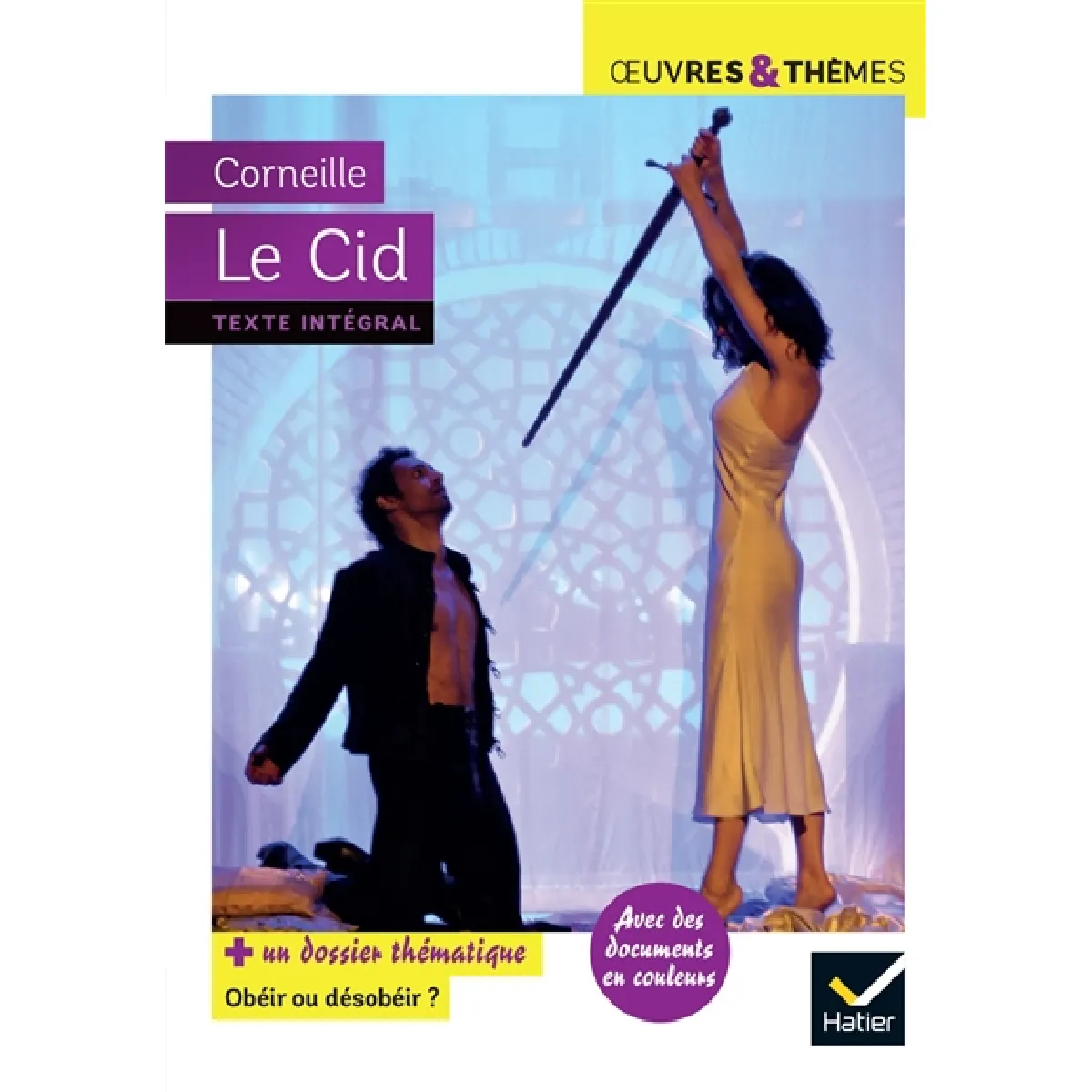 Hatier Femme Le Cid Suivi D'un Groupement Thématique « Obéir Ou Désobéir » - Pierre Corneille - Poche - Scolaire / Universitaire - Image 3