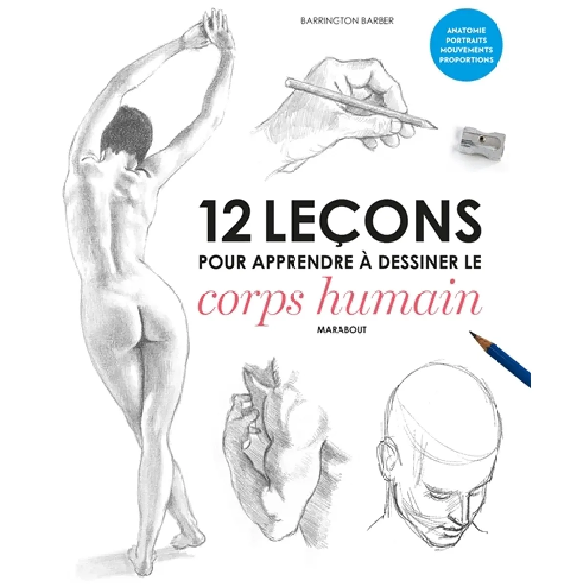 12 leçons pour apprendre à dessiner le corps humain - Image 3