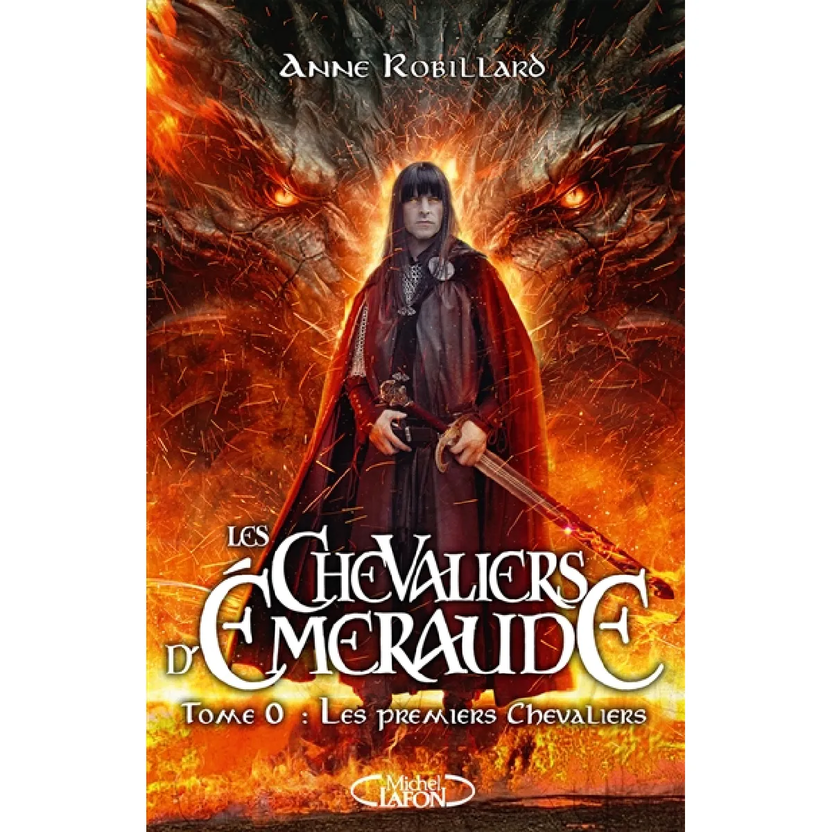 Les chevaliers d'Emeraude. Vol. 0. Les premiers chevaliers