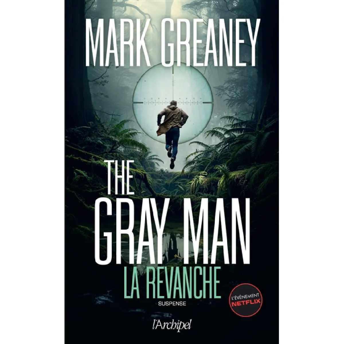 The Gray Man. Vol. 3. La revanche