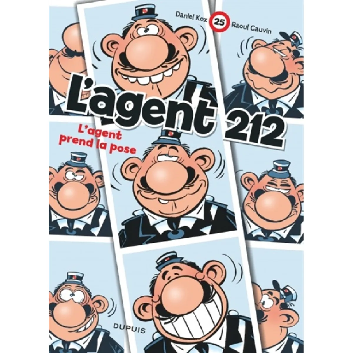 L'agent 212. Vol. 25. L'agent prend la pose