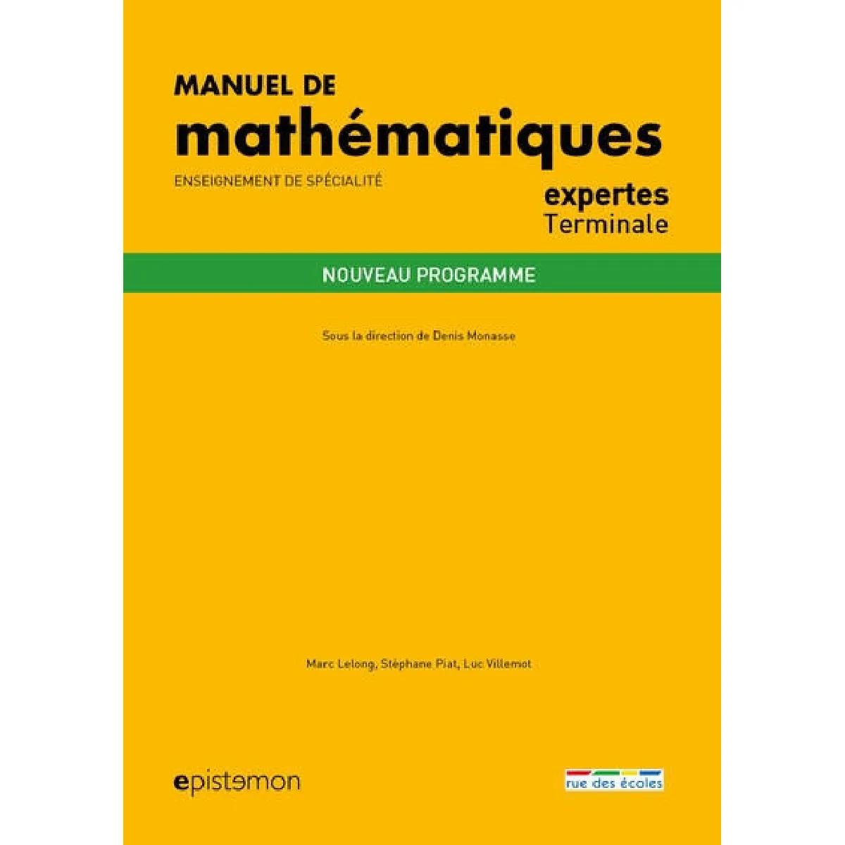 Manuel de mathématiques expertes terminale : enseignement de spécialité : nouveau programme