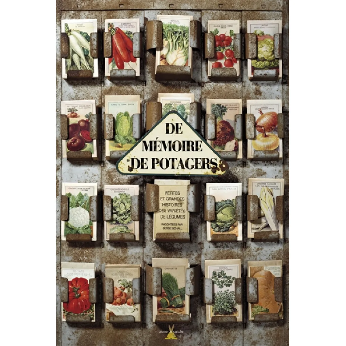 De mémoire de potagers : petites et grandes histoires des variétés de légumes