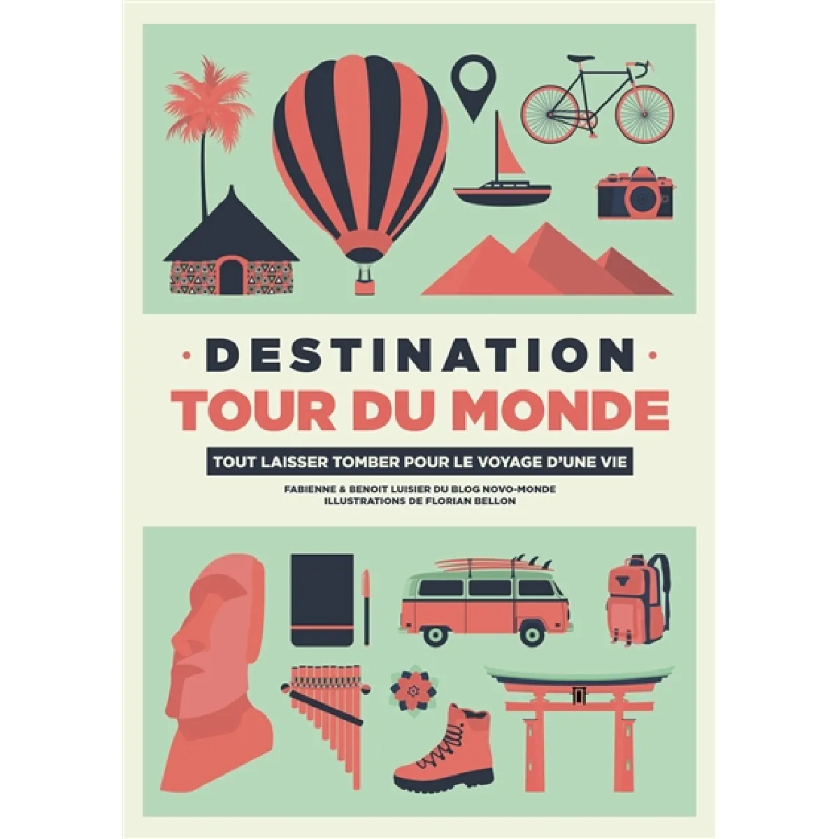 Destination tour du monde : tout laisser tomber pour le voyage d'une vie