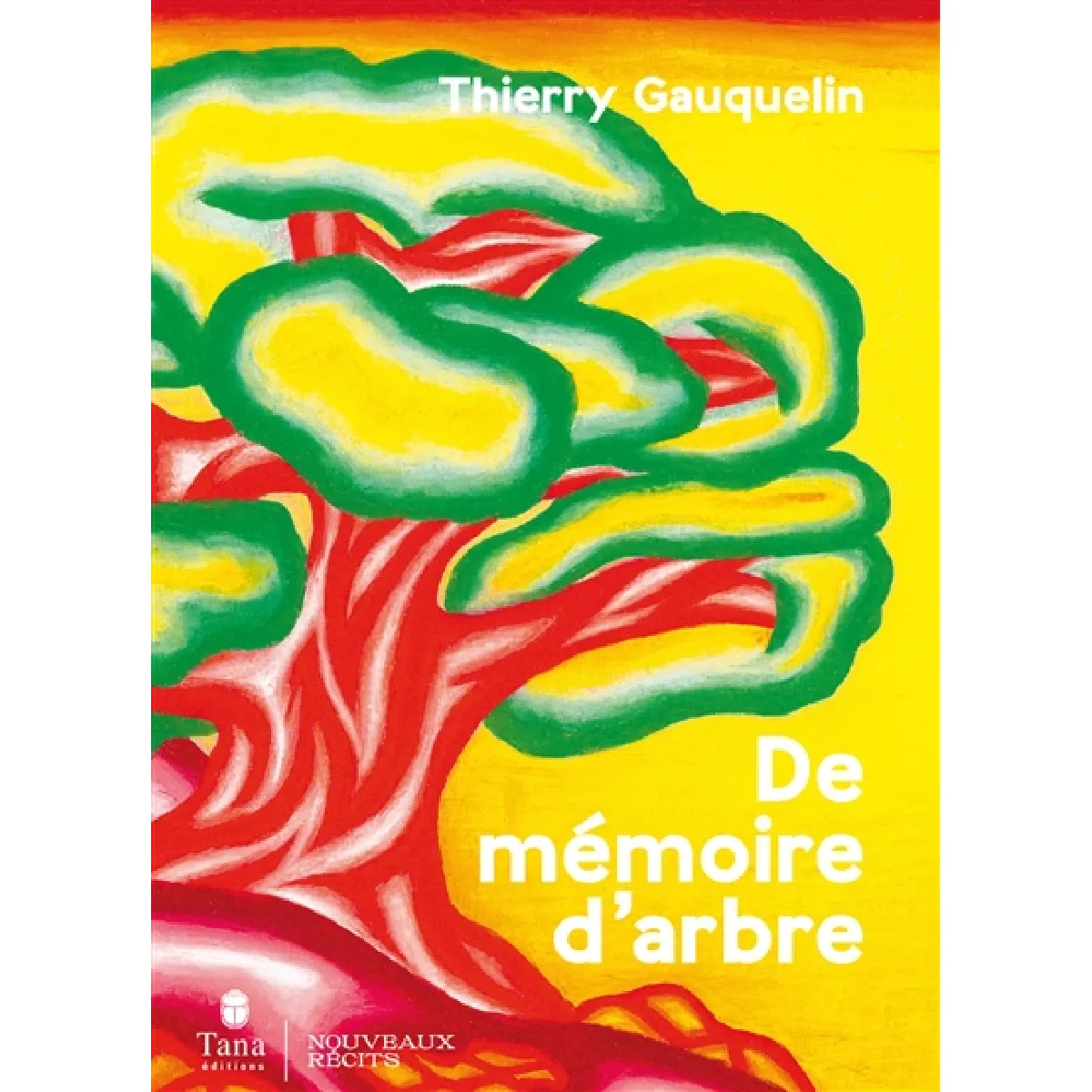 Tana Editions Homme De Mémoire D'arbre - Thierry Gauquelin - Broché - Roman - Image 3